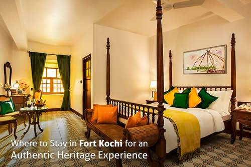 Where to Stay in Fort Kochi for an Authentic Heritage Experience | Forte Kochi