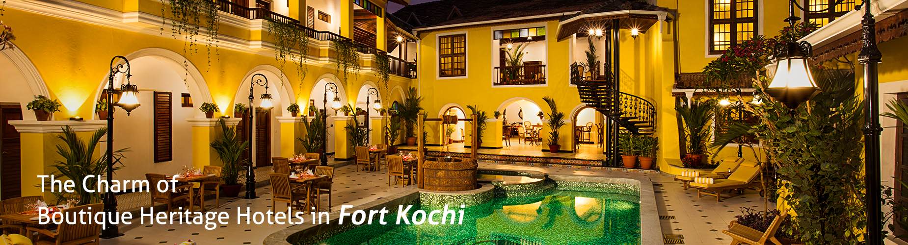 The Charm of Boutique Heritage Hotels in Fort Kochi